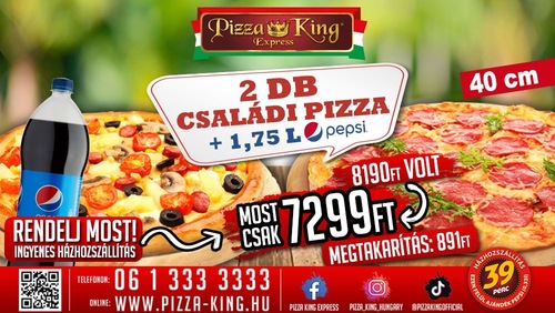 Pizza King 7 - 2 darab Családi pizza 1,75 literes Pepsivel - Szuper ajánlat - Online rendelés