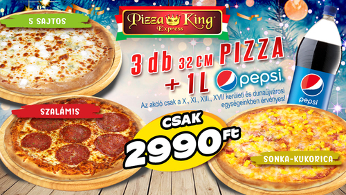 Pizza King 7 - 3 pizza variáció - Szuper ajánlat - Online rendelés